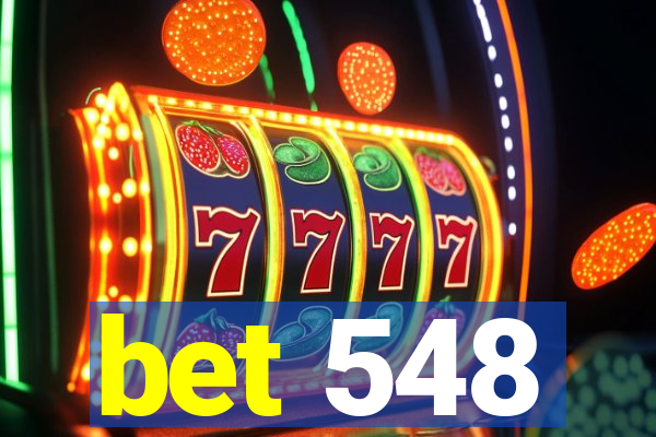 bet 548